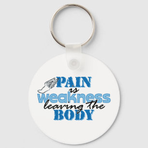 Pain is weakness leaving the body - track key ring