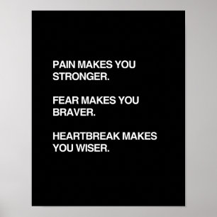 PAIN MAKES YOU STRONGER POSTER