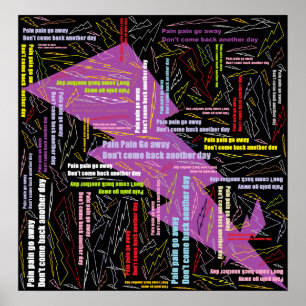 Pain Pain Go Away Poster