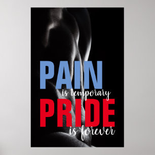 Pain Pride Forever Bodybuilding Motivational Poster