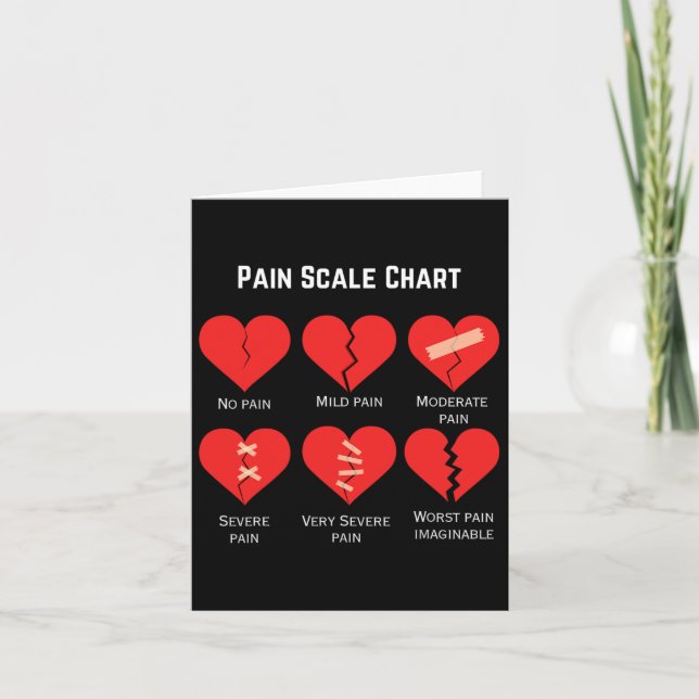 Pain Scale Chart Design For Funny Valentine's Day  Card (Front)