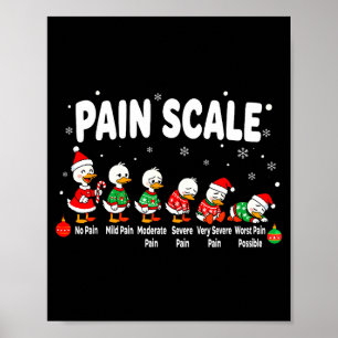 Pain Scale Christmas Goose Funny Nurse Christmas I Poster