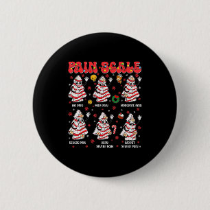 Pain Scale Funny Christmas Tree Cake Pjs Pajamas X 6 Cm Round Badge