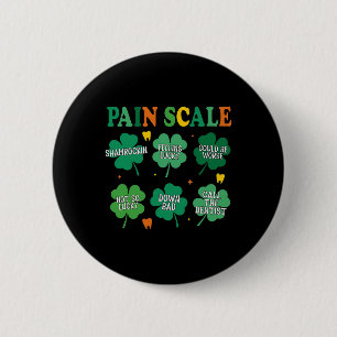 Pain Scale Shamrock Dentist Dental Hygienist St Pa 6 Cm Round Badge