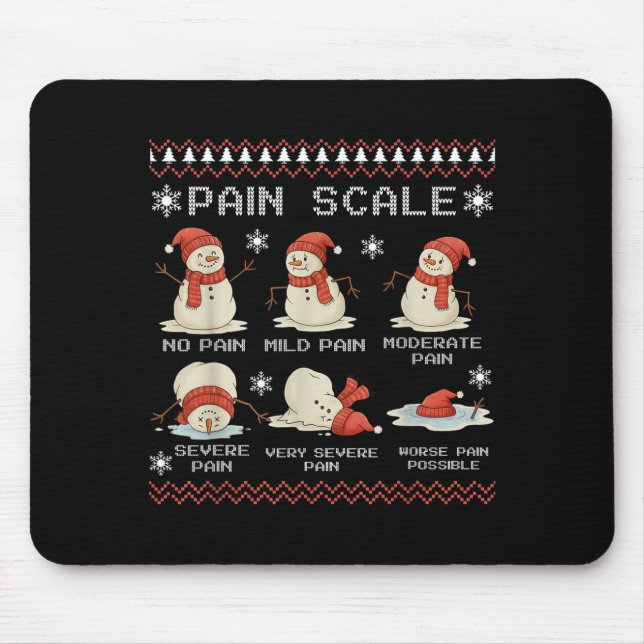 Pain Scale Snowman Pain Essment Trauma Nurse Ugly  Mouse Pad (Front)