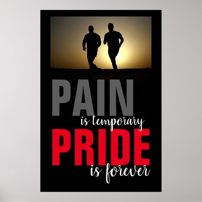 Pain Temporary Pride Forever Motivational Runners Poster (Front)