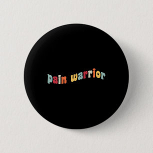 Pain Warrior Crps Awareness Month Crohn's Chronic  6 Cm Round Badge