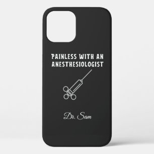 Painless with an Anaesthesiologist, Anaesthesiolog iPhone 12 Pro Case