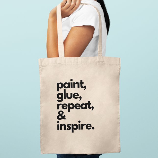 Paint Glue Repeat & Inspire Creative Motivation Tote Bag (Get yours now and let your creativity shine!)