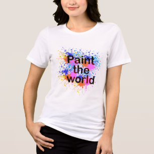 Paint the World – Colourful Paint Splatter Typogra Tri-Blend Shirt