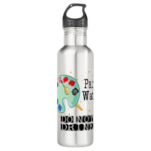 Paint Water Do Not Drink 710 Ml Water Bottle