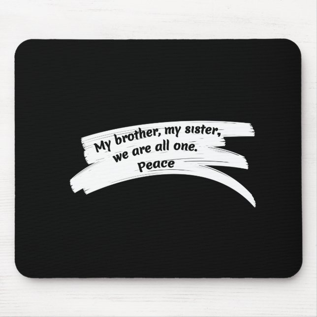 Paint Wipe Peace Message Mouse Pad (Front)