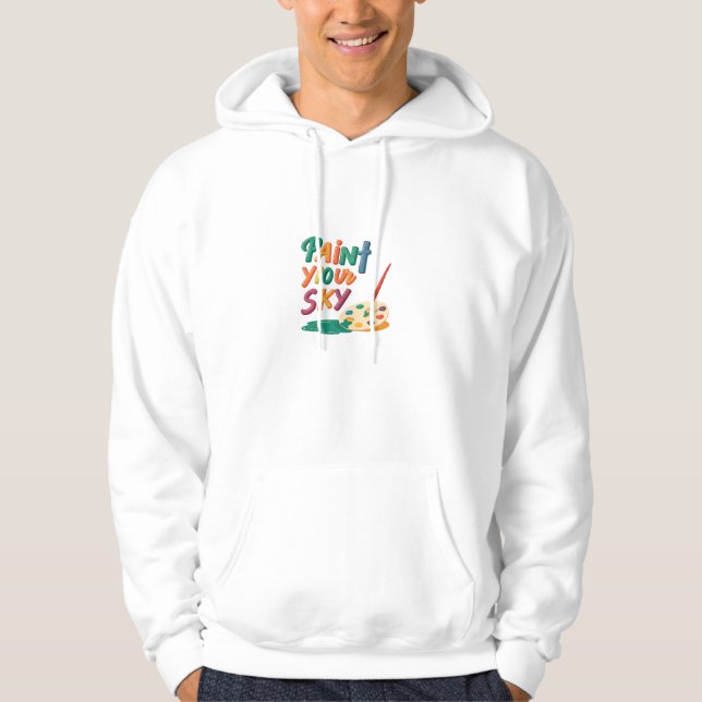 Paint your sky  hoodie (Front)