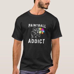 Paintball  Airsoft  Paintballer  Paintball Addict  T-Shirt