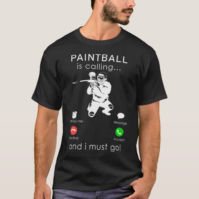Paintball is calling and i must go mobile tee (Front)