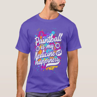 Paintball Is My Medicine For Happiness Sports retr T-Shirt