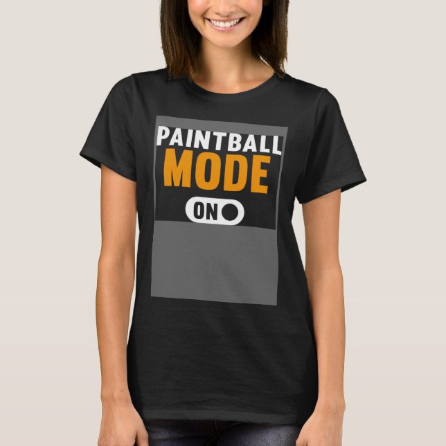 Paintball Mode on T-Shirt (Front)