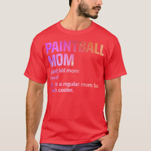 paintball mum T-Shirt