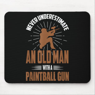 Paintball Shirt Funny Old Man Quote Paintball Play Mouse Pad