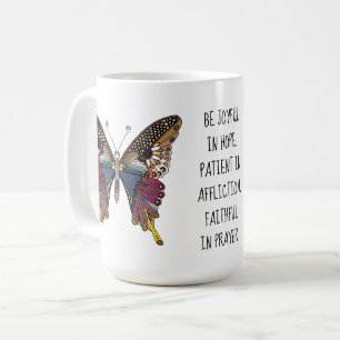 Painted butterfly with verse from Romans 12:12 Coffee Mug