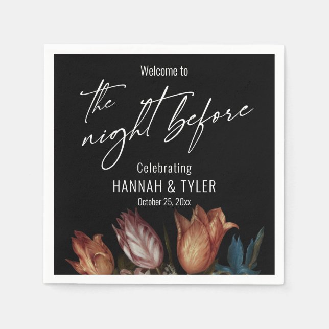 Painted Dutch Flowers Welcome to The Night Before Napkin (Front)