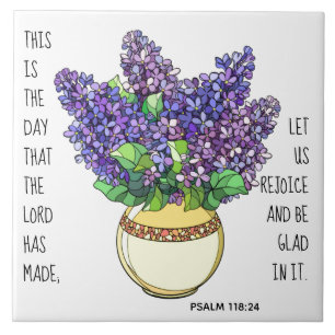Painted flowers, verse from Psalm 118:24 Ceramic Tile