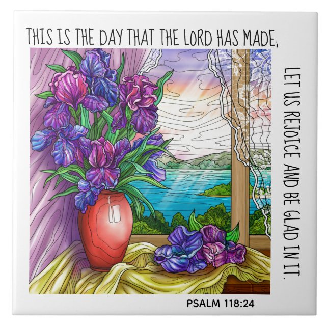 Painted flowers, verse from Psalm 118:24 Ceramic Tile (Front)