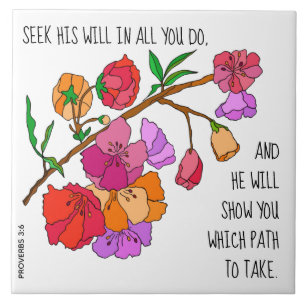 Painted flowers, w verse from Proverbs 3:6 Ceramic Tile