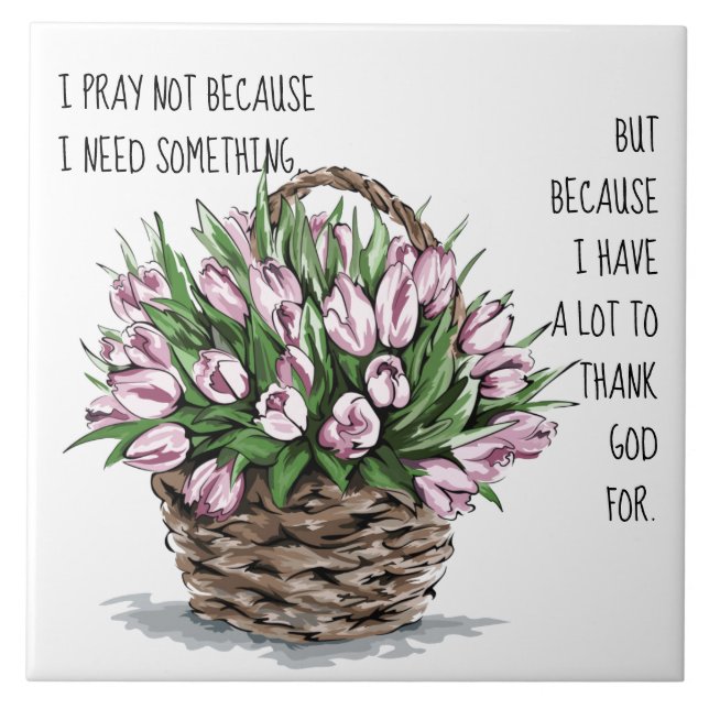 Painted flowers, with Prayerful Thanks Ceramic Tile (Front)