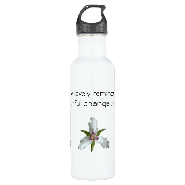 Painted Trillium Spring Wildflower Quote Bottle (Front)