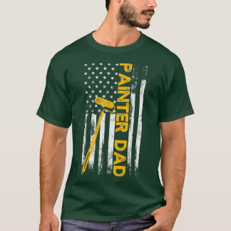 Painter Dad American Flag Patriotic House painter  T-Shirt
