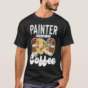 Painter Varnisher and Art Artists 16 T-Shirt