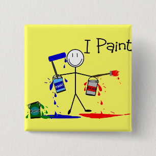 Painters Gifts "I Paint" Stick People Design 15 Cm Square Badge