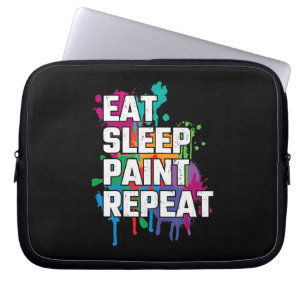 Painting Eat Sleep Paint Repeat Funny Painting Laptop Sleeve