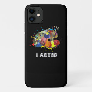 Painting I arted Aunny Art Painter Painting Artist iPhone 11 Case