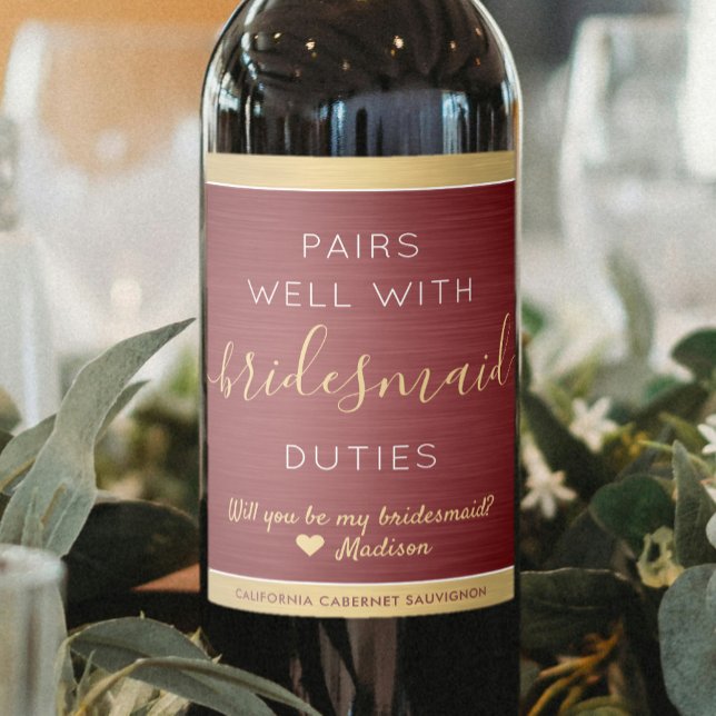 Pairs Well Bridesmaid Proposal Burgundy and Gold Wine Label (Creator Uploaded)