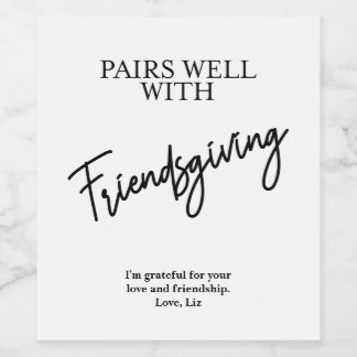 Pairs Well With Friendsgiving Personalised Wine La Label