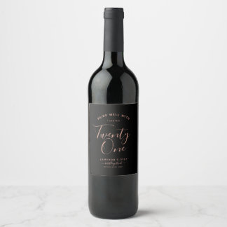 Pairs Well With | Minimalist Black & RoseGold 21st Wine Label
