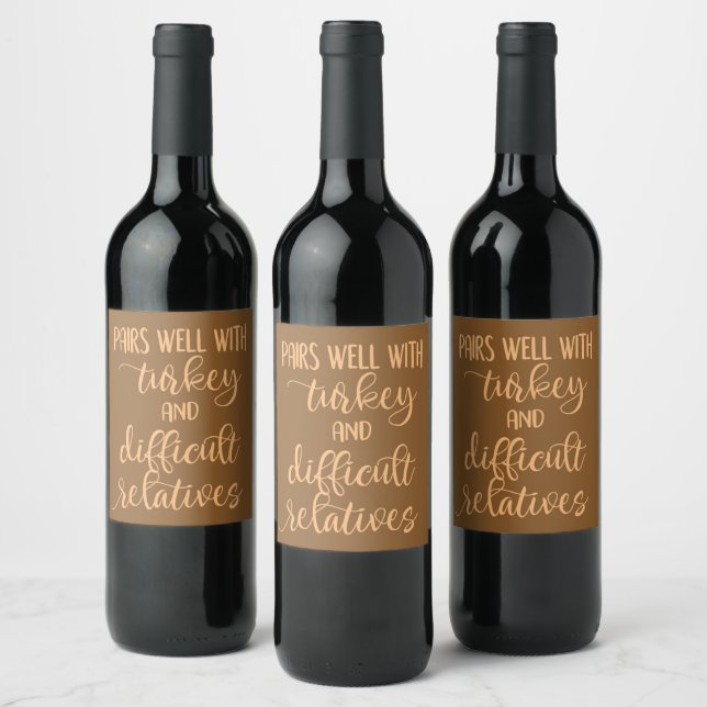 Pairs Well with Turkey & Difficult Relatives Wine Label (Bottles)
