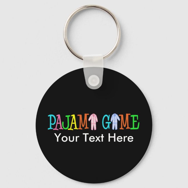 Pajama Game Customise It! Key Ring (Front)