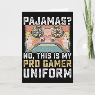 Pajamas No Pro Gamer Funny Video Games Boys Teens Card