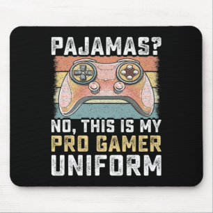 Pajamas No Pro Gamer Funny Video Games Boys Teens  Mouse Pad