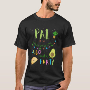 Pal 4th Birthday Taco Bout A Party Family Matching T-Shirt