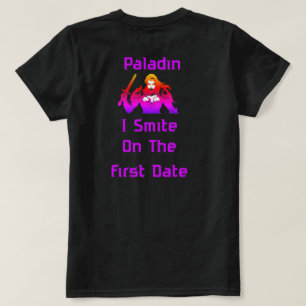 Paladin Smite On First Date T-Shirt