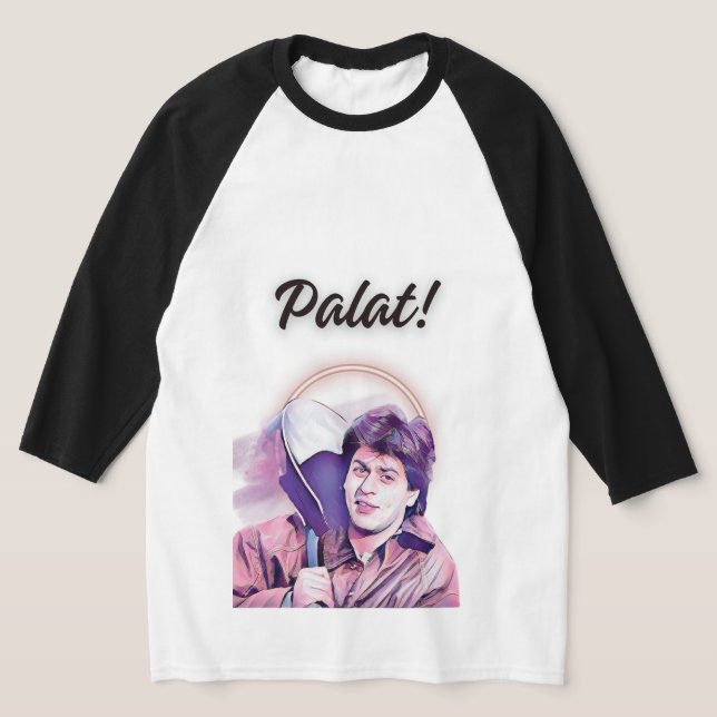 "Palat!- DDLJ Inspired Iconic Bollywood Tee (Laydown)
