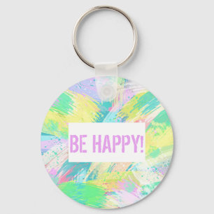 Pale Pastel Abstract Art Be Happy Key Ring