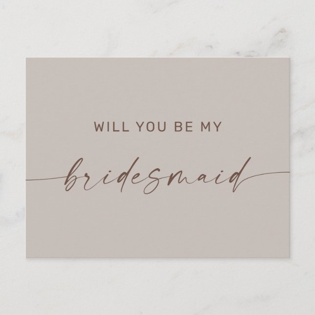 Pale Taupe Bridesmaid Proposal. Neutral Minimalist Postcard (Front)