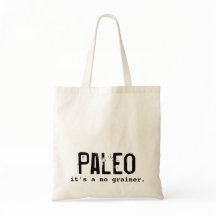 Paleo diet it's a no grainer Vintage