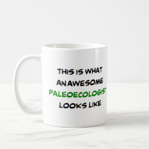 paleoecologist, awesome coffee mug