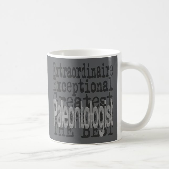 Paleontologist Extraordinaire Coffee Mug (Right)